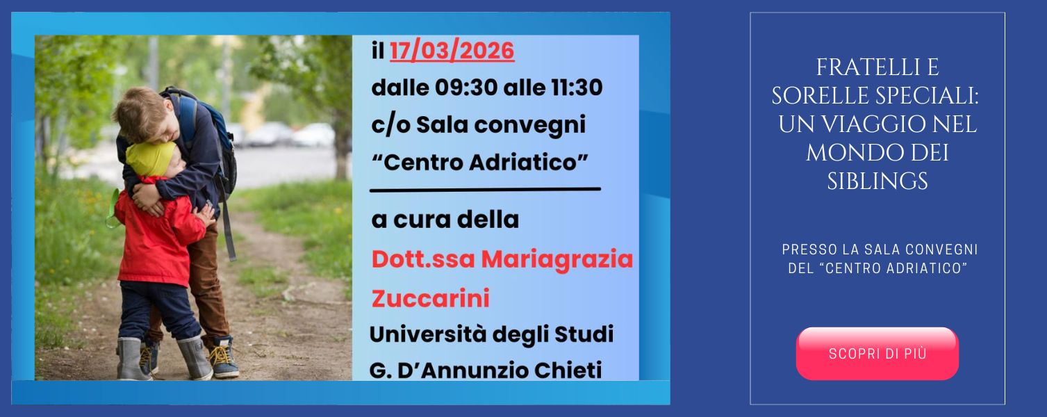 Fratelli e sorelle speciali un viaggio nel mondo dei Siblings pescara